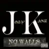 Joeykane - No Walls